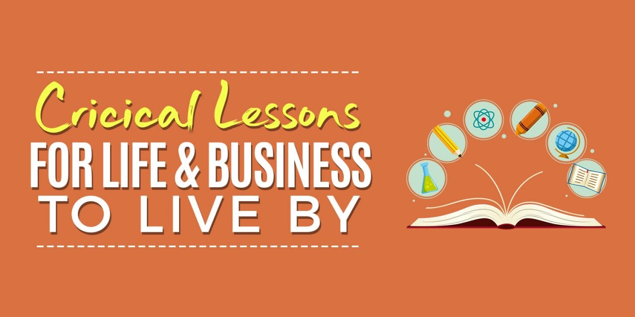 EP025: 8 Critical Lessons For Life & Business To Live By