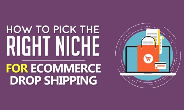 EP033: How To Pick The Right Niche For Ecommerce Drop Shipping