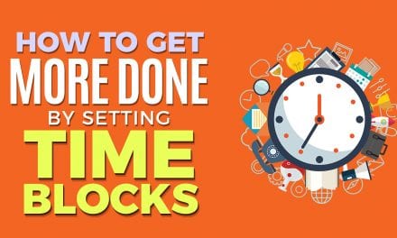 How to Get more Done by Setting Time Blocks