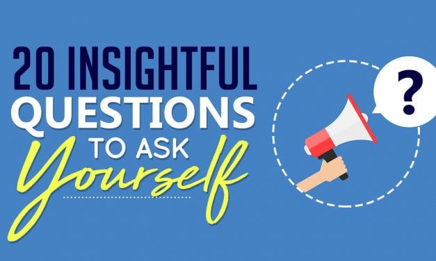 Twenty Insightful Questions To Ask Yourself